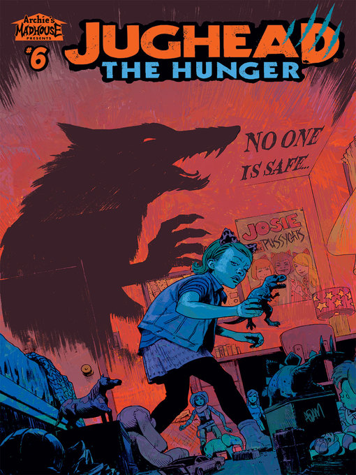 Title details for Jughead: The Hunger (2017), Issue 6 by Frank Tieri - Available
